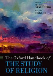 Icon image The Oxford Handbook of the Study of Religion