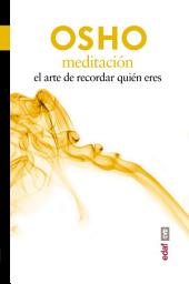 Icon image Meditación: El arte de recordar quien eres
