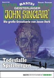Icon image John Sinclair 2130: Todesfalle Spitzbergen