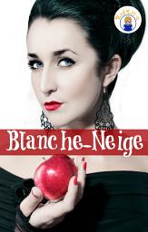 Icon image Blanche-Neige en français d'aujourd'hui (Translated)