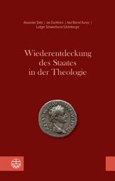 Icon image Wiederentdeckung des Staates in der Theologie