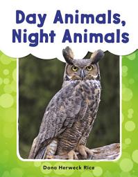 Icon image Day Animals, Night Animals: Read-Along eBook