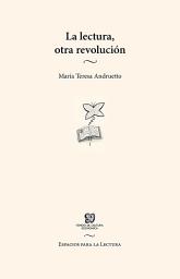 Icon image La lectura, otra revolución