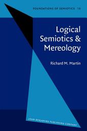 Icon image Logical Semiotics & Mereology