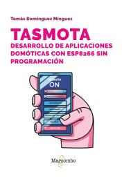 Icon image Tasmota. Desarrollo de aplicaciones domóticas con ESP8266 sin programación