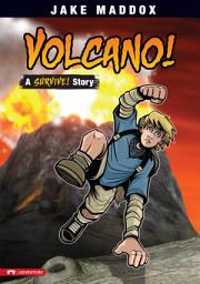Icon image Jake Maddox: Volcano!: A Survive! Story