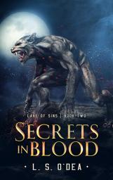 Icon image Lake of Sins: Secrets in Blood: A dystopian, genetic engineering, adventure fantasy