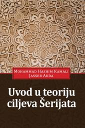 Icon image Bosnian: Intencije Šerijata Pojednostavljeni Prikaz (Maqasid Al-Shariʿah: Made Simple)