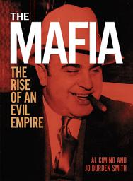 Icon image The Mafia: The rise of an evil empire