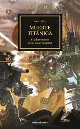Icon image The Horus Heresy no 53/54 Muerte titánica