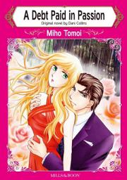 Icon image A DEBT PAID IN PASSION: Mills & Boon Comics