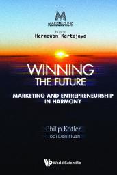 Icon image MarkPlus Inc: Winning the Future — Marketing and Entrepreneurship in Harmony