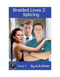 Icon image Braided Lives 2 : Splicing