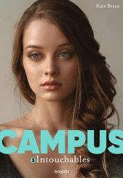 Icon image Campus, Tome 03: Intouchables