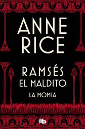Icon image Ramsés El Maldito - La momia