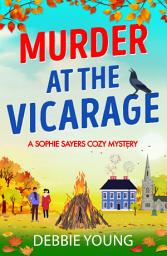 Icon image Murder at the Vicarage: An absolutely gripping cozy mystery you won't be able to put down