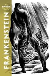 Icon image Frankenstein: The Lynd Ward Illustrated Edition