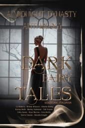 Icon image Dark Fairy Tales – A Midnight Dynasty Anthology (Edizione Italiana)