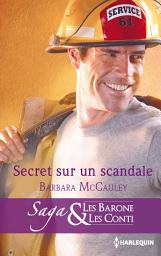 Icon image Secret sur un scandale: T5 - Les Barone et les Conti