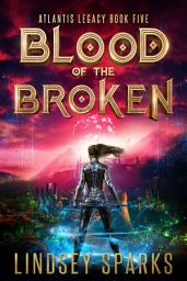 Icon image Blood of the Broken: A Greek Mythology Science Fiction Adventure