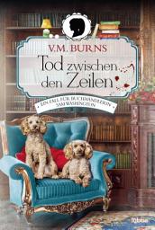 Icon image Tod zwischen den Zeilen: Ein Fall für Buchhändlerin Sam Washington. Kriminalroman