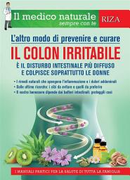 Icon image Il medico naturale sempre con te: il colon irritabile