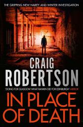 Icon image In Place of Death: A tense and gripping crime novel from the Sunday Times bestselling author