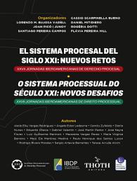 Icon image O Sistema Processual de Século XXI: Novos Desafios