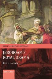 Icon image Jeroboam's Royal Drama