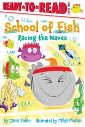 Icon image Racing the Waves: Ready-to-Read Level 1