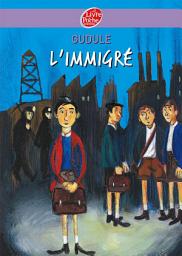 Icon image L'immigré