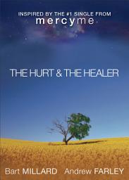 Icon image The Hurt & The Healer