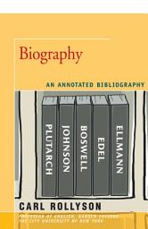 Icon image Biography: An Annotated Bibliography