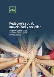 Icon image PEDAGOGÍA SOCIAL, UNIVERSIDAD Y SOCIEDAD