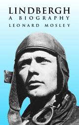 Icon image Lindbergh: A Biography