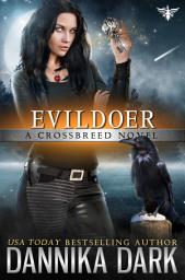 Icon image Evildoer (Crossbreed Series: Book 12)