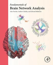 Icon image Fundamentals of Brain Network Analysis