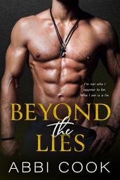Icon image Beyond The Lies: A Dark Mafia Romance