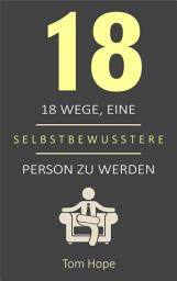 Icon image 18 Wege, Eine Selbstbewusstere Person Zu Werden