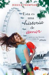 Icon image Esta es una historia de amor
