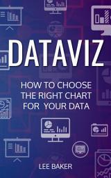 Icon image DataViz: How to Choose the Right Chart for Your Data