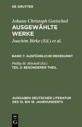 Icon image Ausführliche Redekunst. Besonderer Theil