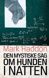 Icon image Den mystiske sag om hunden i natten