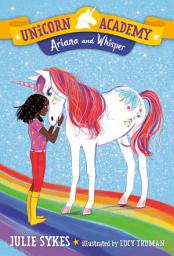 Icon image Unicorn Academy #8: Ariana and Whisper