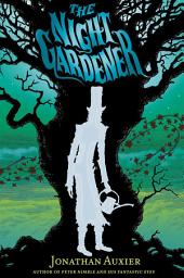 Icon image The Night Gardener