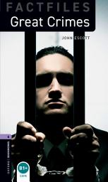 Icon image Oxford Bookworms Library Factfiles Level 4: Great Crimes