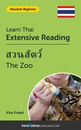 Icon image Thai Extensive Reading: THE ZOO: Level 1