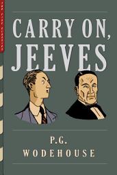 Icon image Carry On, Jeeves (Illustrated)