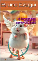 Icon image “A CORRIDA DOS RATOS” DA ESPIRITUALIDADE