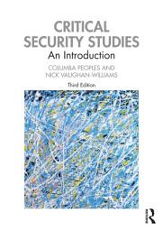 Icon image Critical Security Studies: An Introduction, Edition 3
